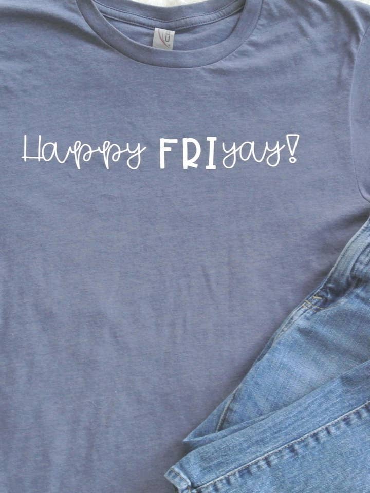 Happy Fri-YAY! Unisex T-shirt for wholesale by The Good Teacher Co