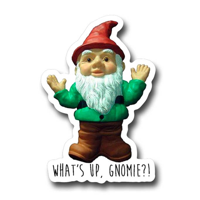 Whats up, Gnomie Vinyl Sticker for wholesale by Fly Paper Products