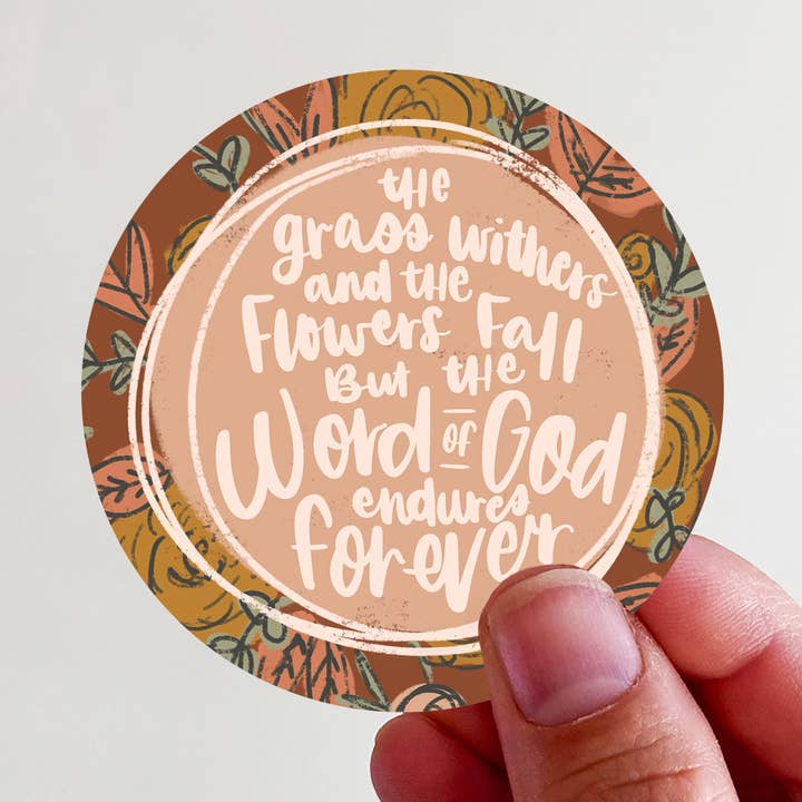Adesivo de vinil cristão The Grass Withers por atacado de Kingfolk Co