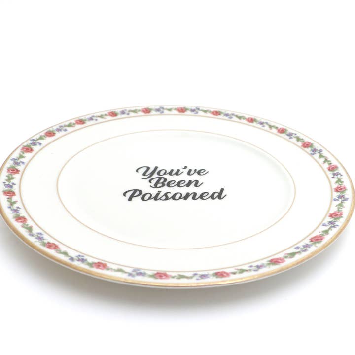 Lenny Mud - Wholesale Decorative Plate/Dish/Bowl - You've Been Poisoned vintage upcycled 10.5" Plate Program4