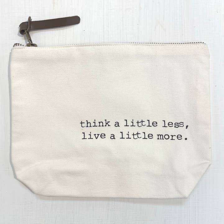 'Think a Little Less' Cotton Makeup Pouch / Cosmetic Bag for wholesale by Sweet Gumball Inc.