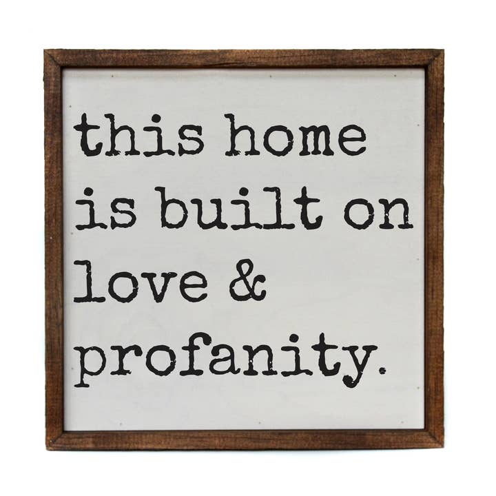 This home is built on love & profanity. Funny Home Decor and other Purchase Wholesale home decor no minimum. Free Returns & Net 60 Terms on Faire trending on Faire.