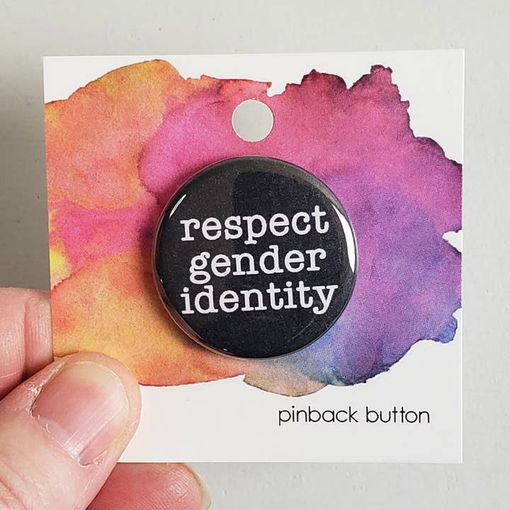 Respect Gender Identity Pin for wholesale by Holly K Whitney