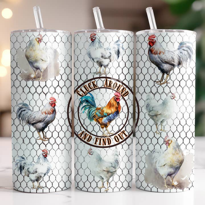 Cluck Around - Chickens - Farm 20oz Skinny Tumbler for wholesale by Dogwood Graphics & Design