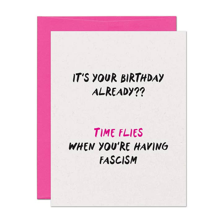 Time Flies Fascism Birthday Card for wholesale by Warren Tales