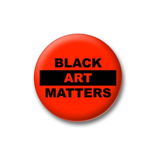 Willie Cole Black Art Matters Red Button for wholesale by Popcorn Custom Products