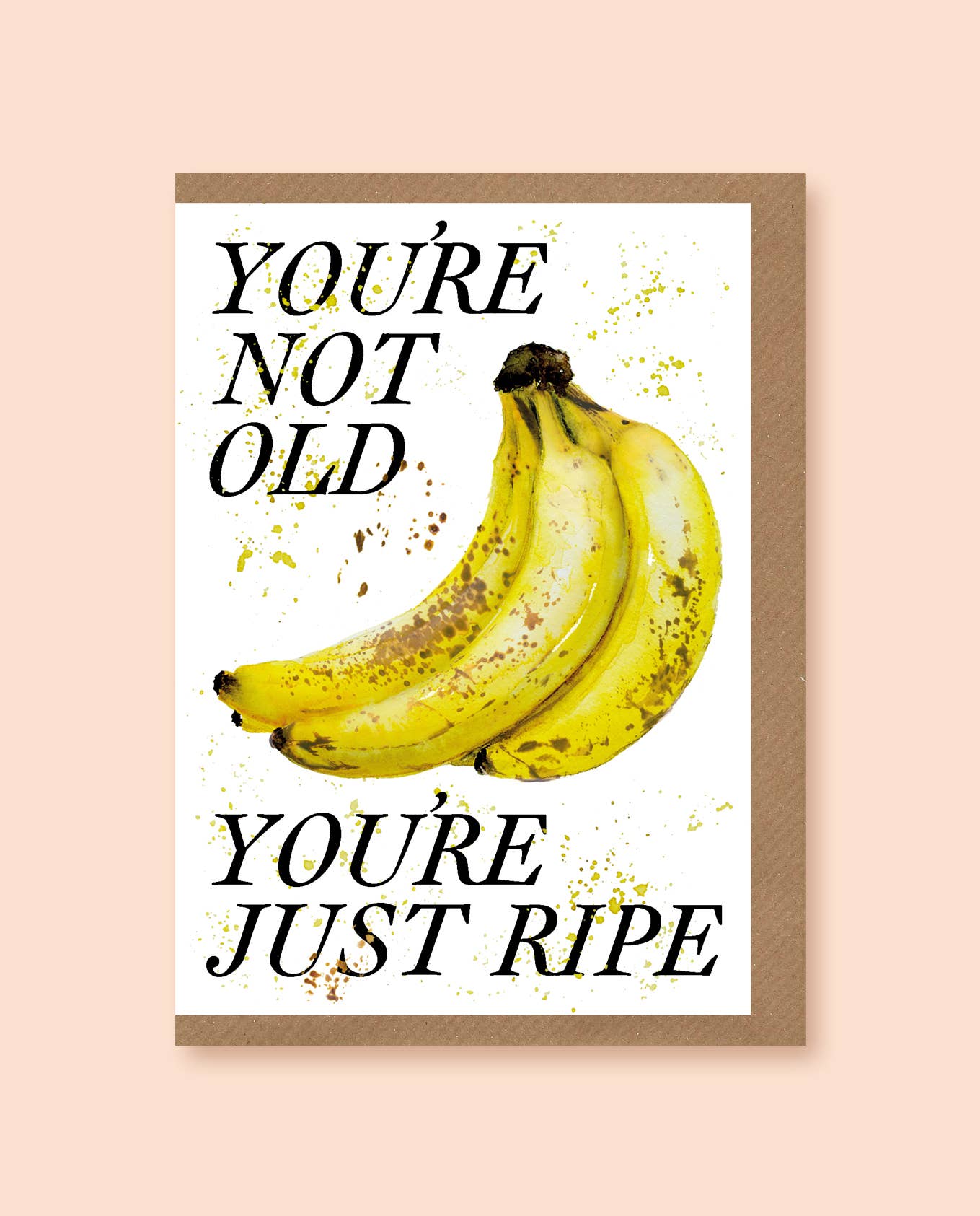 studio frewb - Wholesale Birthday Card - You're Not Old, You're Just Ripe card1