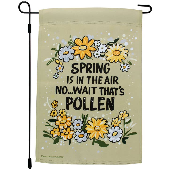 Spring No Wait Pollen Garden Flag for wholesale by Primitives by Kathy
