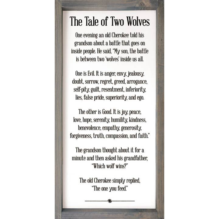 SAWDUST CITY - Wholesale Sign - The Tale of Two Wolves.