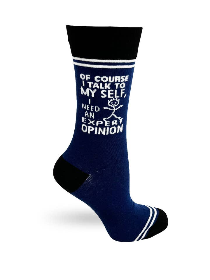 Of Course I Talk to Myself, I Need an Expert Opinion - Hey Now Unisex Crew Socks for wholesale by Fabdaz