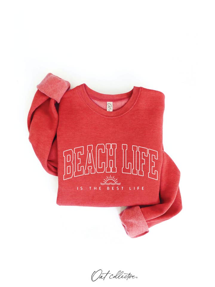 OAT COLLECTIVE - Wholesale Graphic Sweatshirt - Women's - BEACH LIFE IS THE BEST LIFE Graphic Sweatshirt6