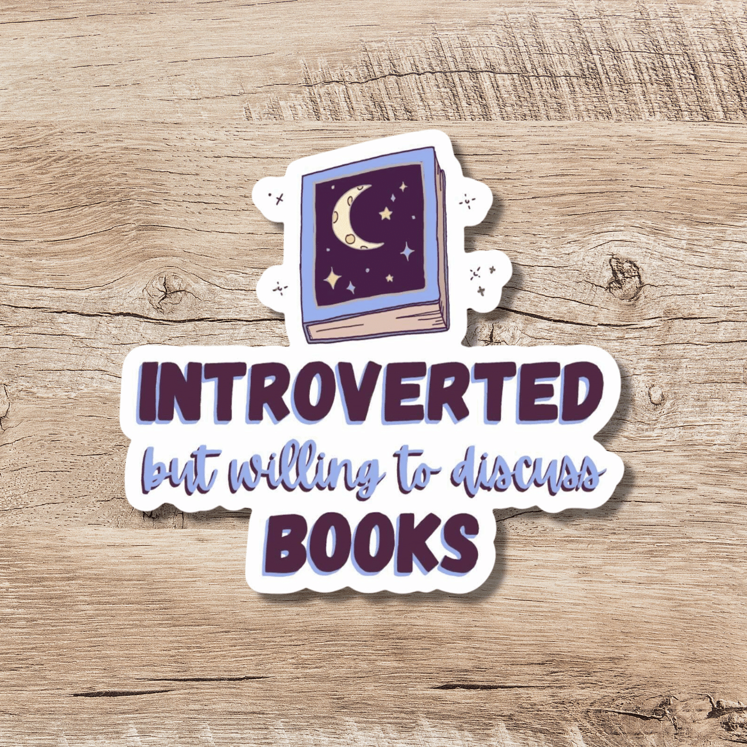 Kingdom of Threads - Wholesale Sticker - Introverted But Willing to Discuss Books Sticker, 3-inch4