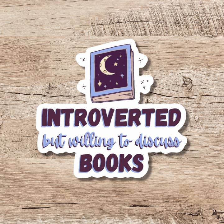 Kingdom of Threads - Wholesale Sticker - Introverted But Willing to Discuss Books Sticker, 3-inch4