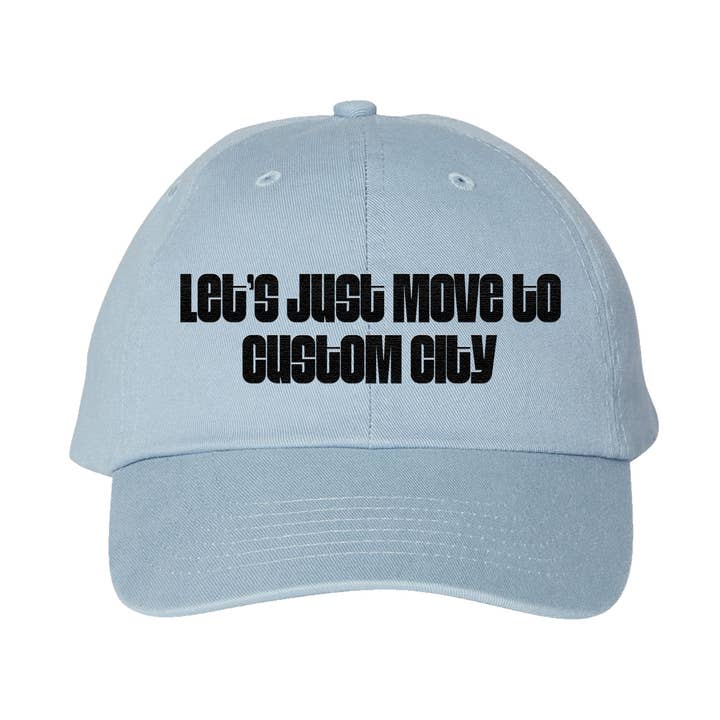 Calm Down Caren – wholesale Baseball cap – Unisex – Let's Just Move To CUSTOM CITY - Embroidered Dad Hat0