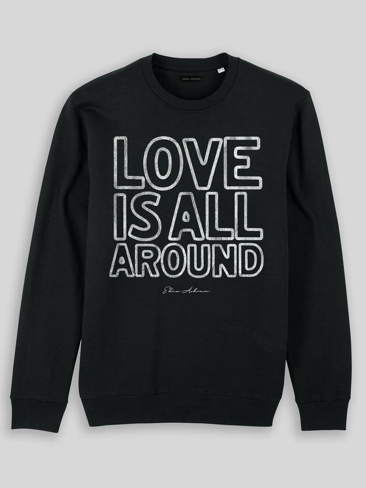 Icône Sweatshirt "L'amour est partout" pour la vente par Eden Ashram