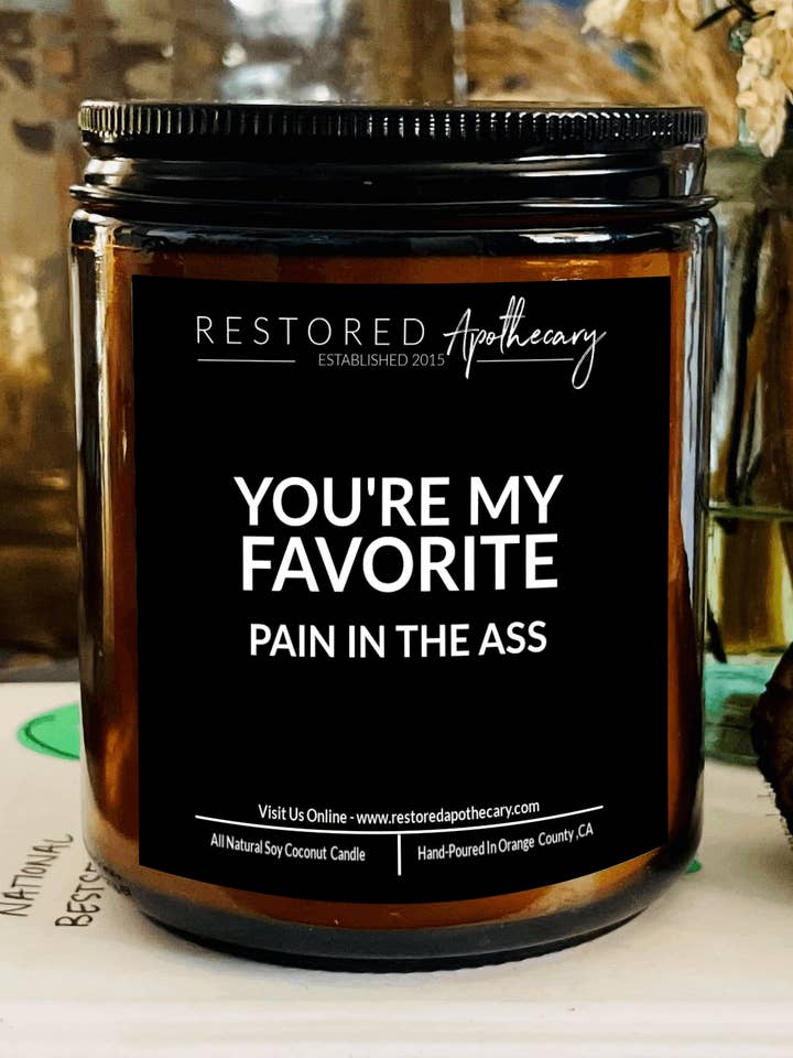Jij bent mijn favoriete pijn in de kont - Amber Apothecary Candle voor wholesale door Restored Apothecary