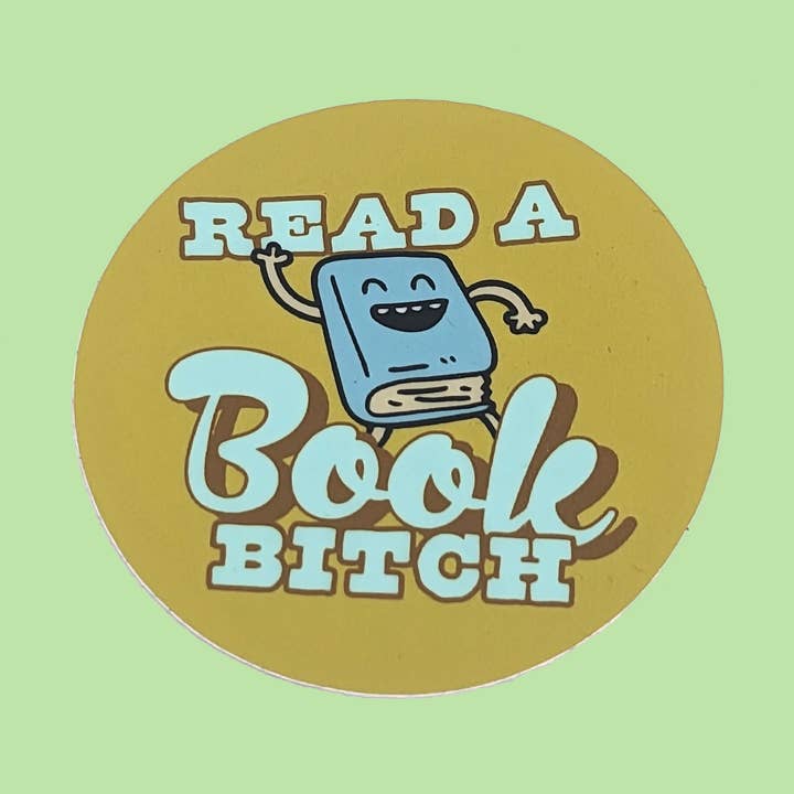 Adesivo Leggi un libro B***h per la vendita all'ingrosso da parte di Unpossible Cuts