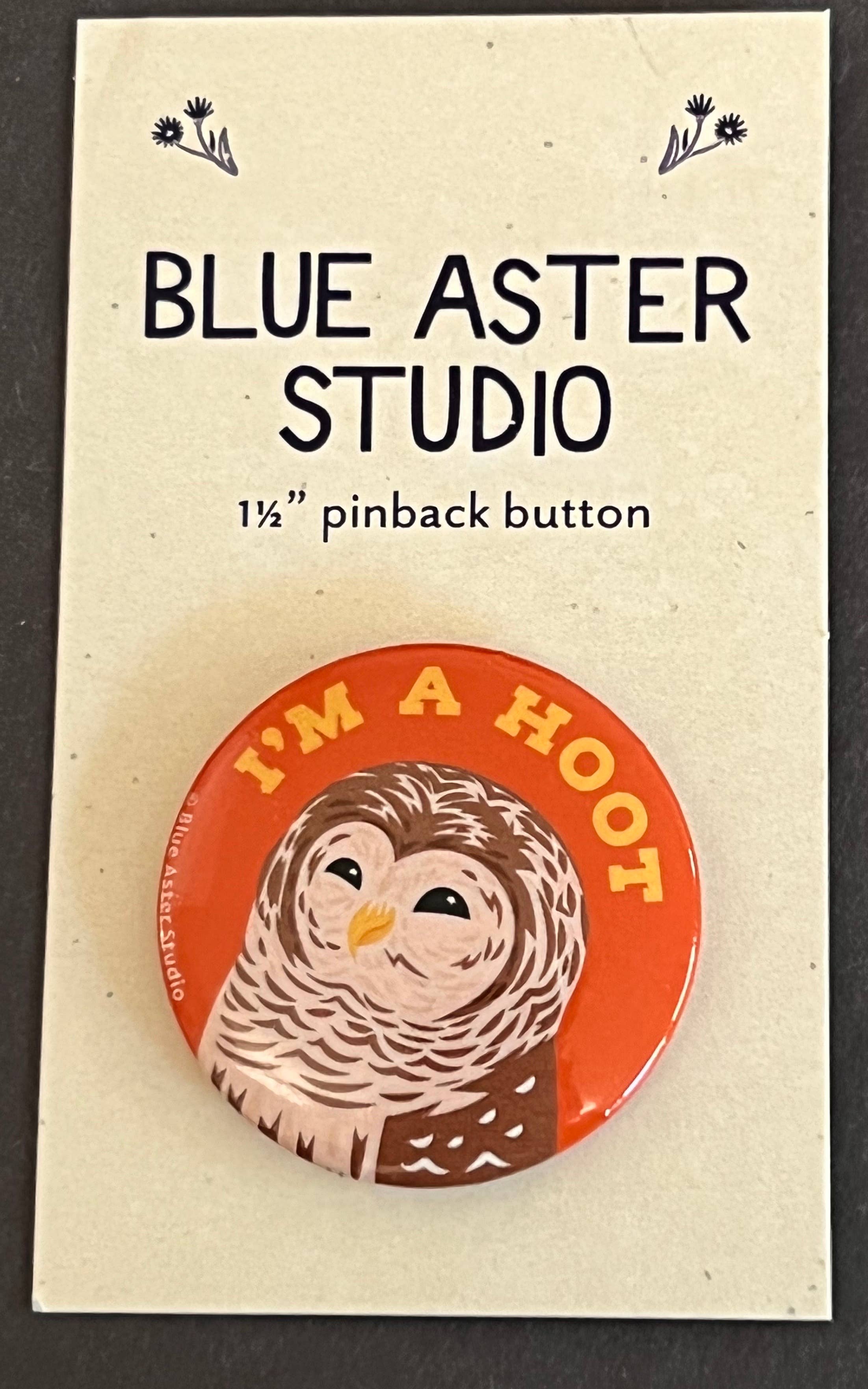 Rextooth Studios - Wholesale Lapel Pin/Button - Owl Button, "I'm a Hoot"1