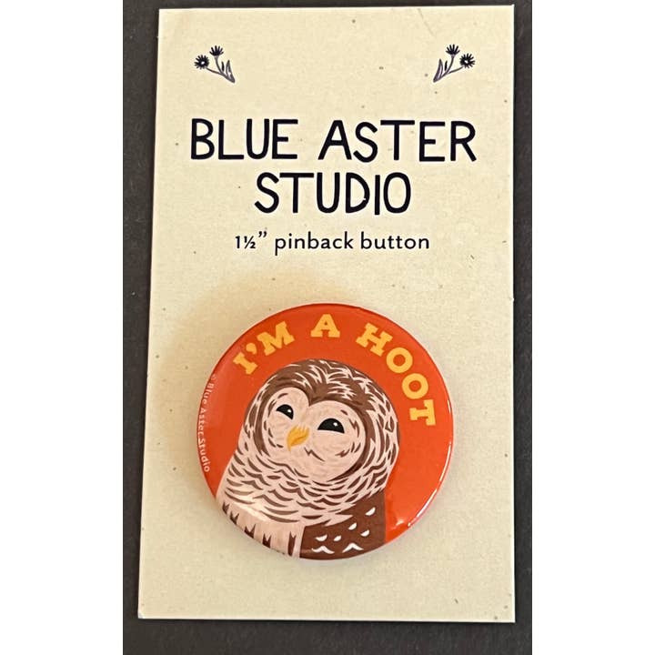 Rextooth Studios - Wholesale Lapel Pin/Button - Owl Button, "I'm a Hoot"1