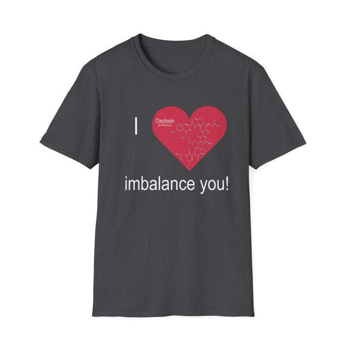 Oxytocin Obalans Vetenskap T-shirt - Anti-Alla hjärtans dag för wholesale av Quixotic Caverns Trading Company