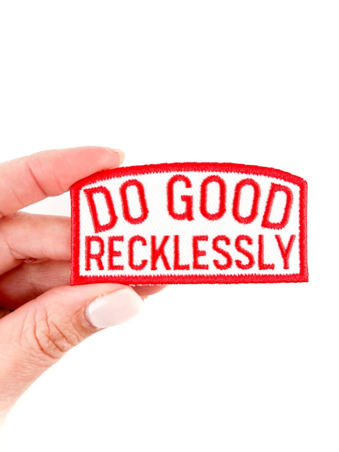 Field Trip Threads - Wholesale Patch - Do Good Recklessly Embroidered Iron-On Patch Trucker Party