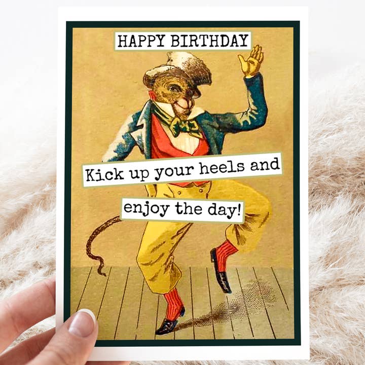Birthday Card. Kick Up Your Heels And Enjoy The Day. Vintage for wholesale by Cheerful Whimsies