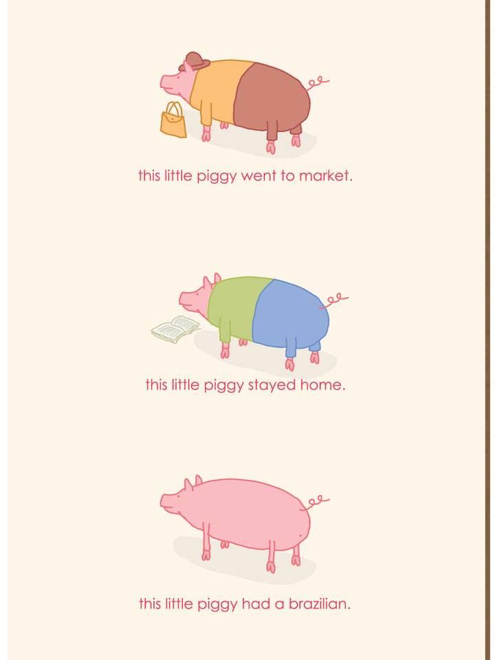 513 This Little Piggy (Any Occasion Card, Birthday Card) for wholesale by Clayboys Cards
