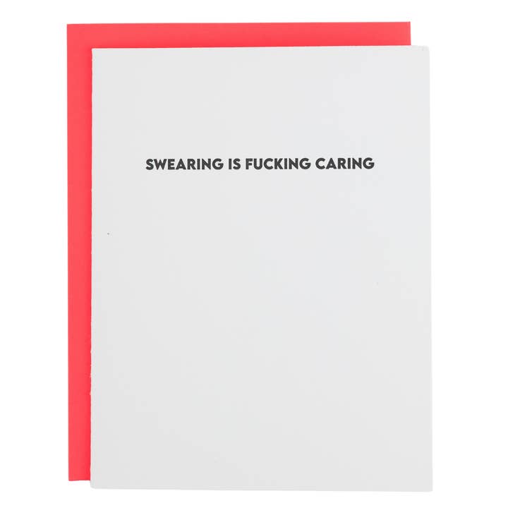 Swearing is Fucking Caring - Everyday Letterpress Card
for wholesale by Chez Gagné
