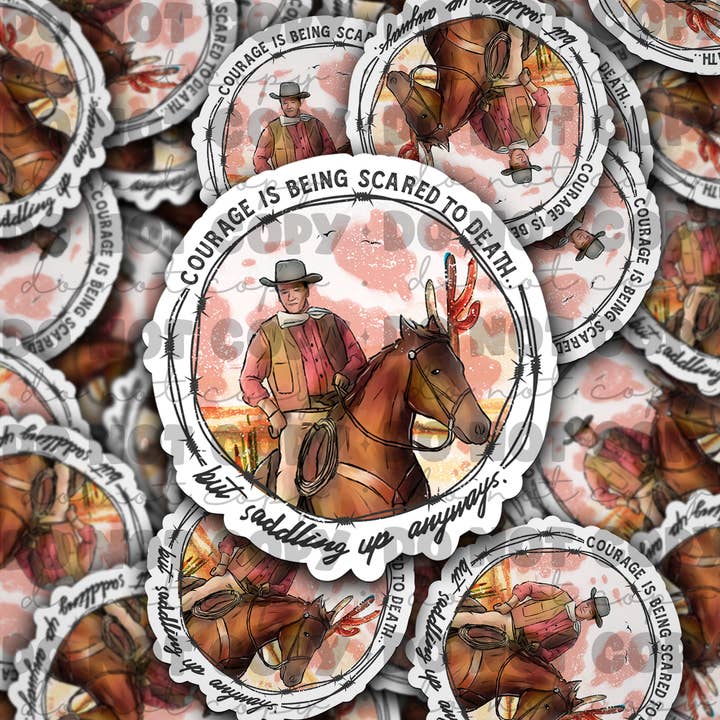 It's Transfer Time - Wholesale Sticker - Courage is being scared Die cut sticker 3-5 Business Day TAT