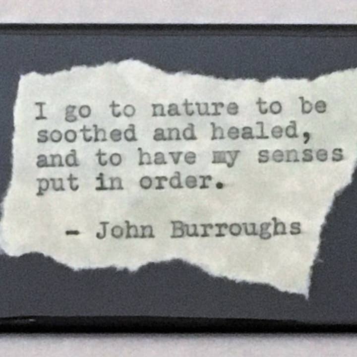 StuckOnU Art - Wholesale Magnet - Inspirational John Burroughs Quote Fridge Magnet Handmade
