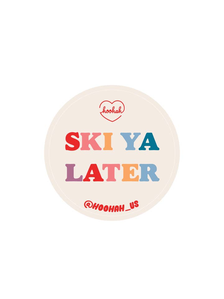 Ski Ya Later Sticker in Rainbow for wholesale by Hoohah