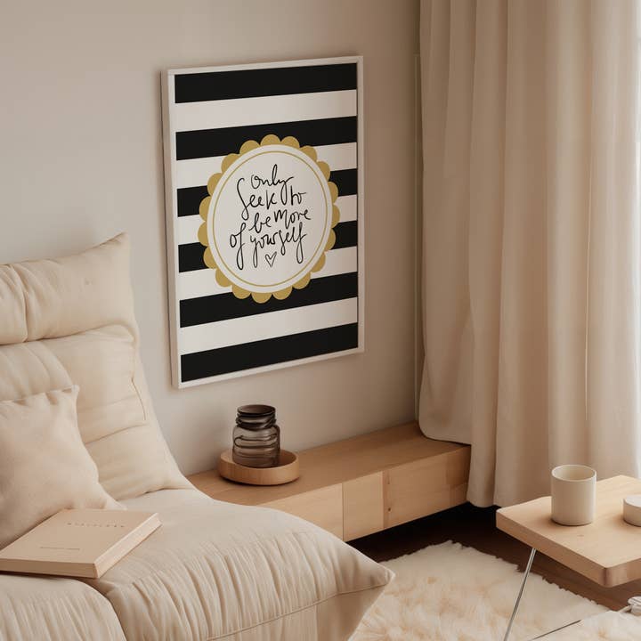 Tales by Jen - Wholesale Poster - Poster 'Only Seek to Be More of Yourself'4