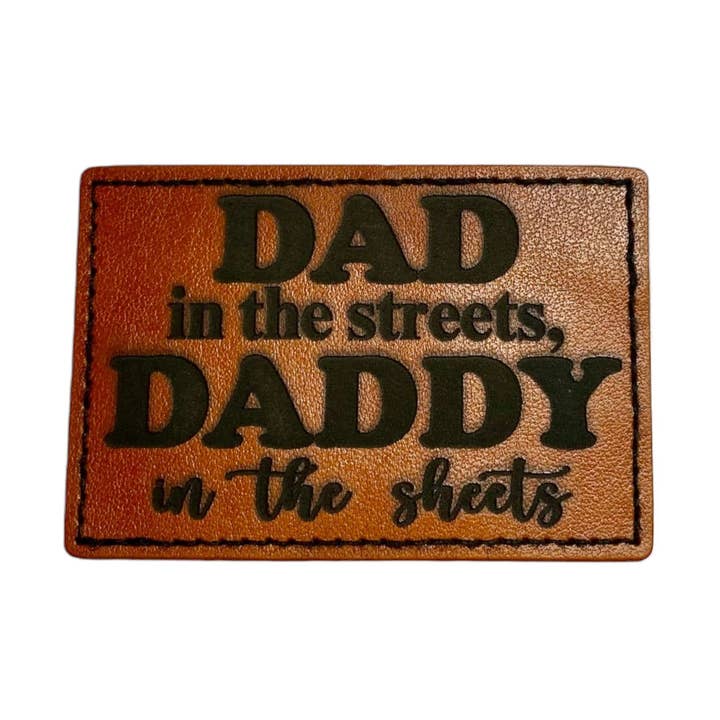2"x3" Dad in the Streets Leatherette Iron on Patch for wholesale by Wholesale Applique