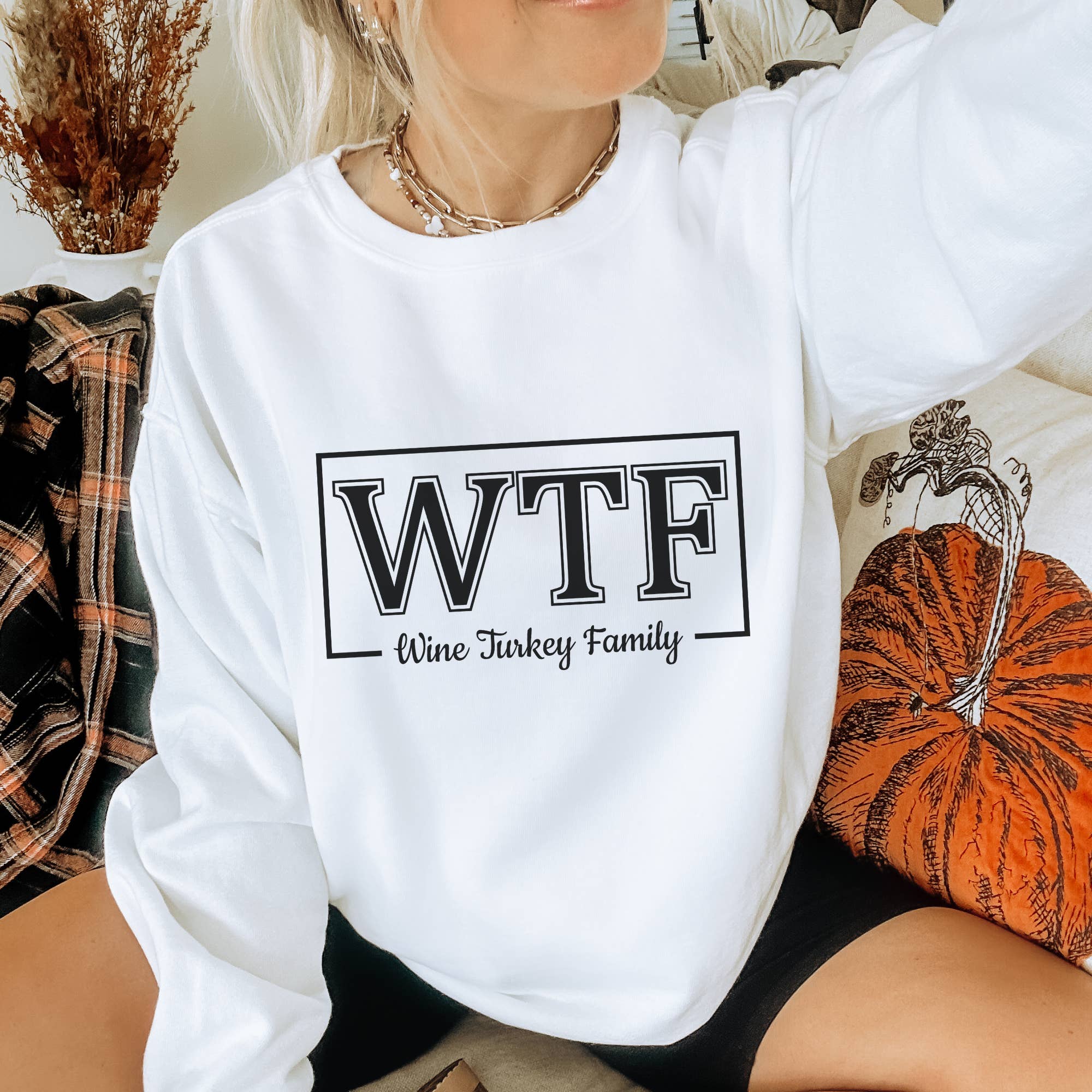Trendznmore - Modern Graphic Apparel - Wholesale Graphic Sweatshirt - Women's - WTF Wine Turkey Family Thanksgiving Crewneck Sweatshirt