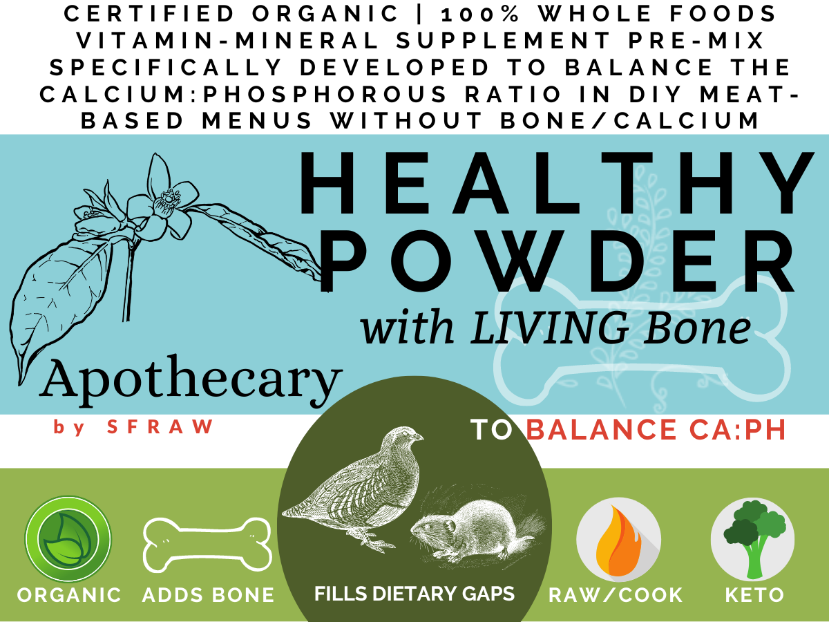 Apothecary by SFRAW - Wholesale Pet Supplement - Cat/Dog - Healthy Powder with LIVING BONE, 500CC glass jar1
