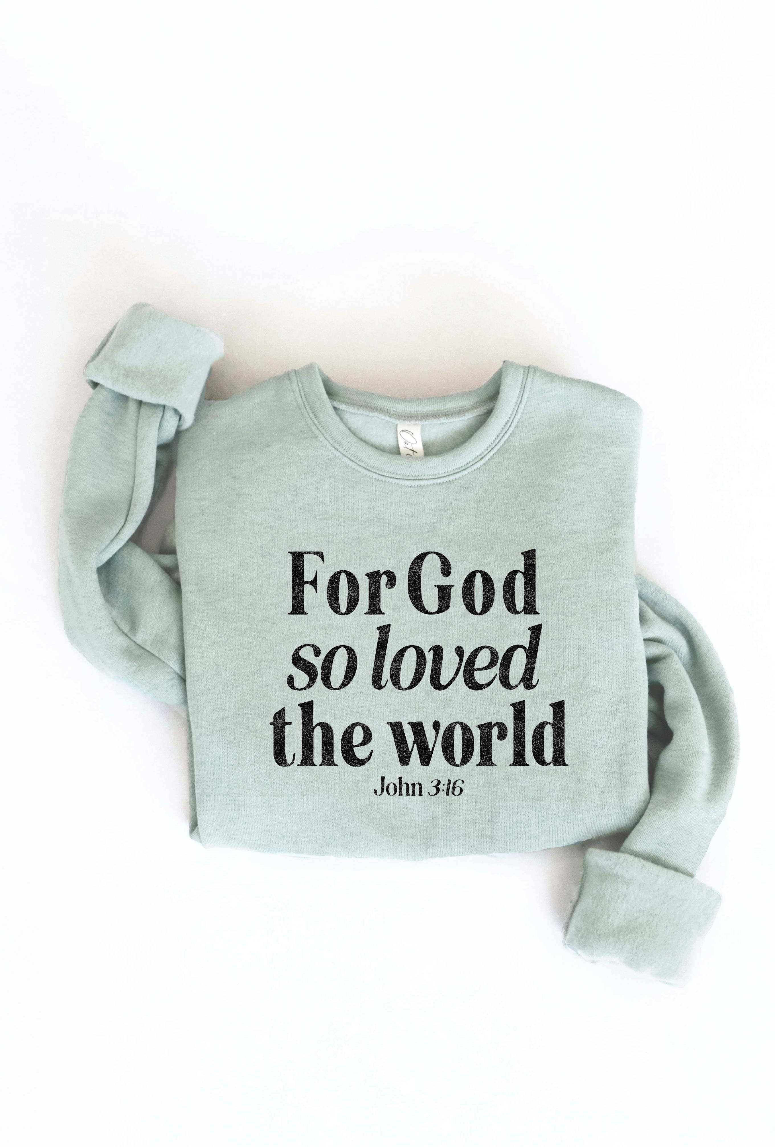 OAT COLLECTIVE - Wholesale Graphic Sweatshirt - Women's - FOR GOD SO LOVED THE WORLD Graphic Sweatshirt9