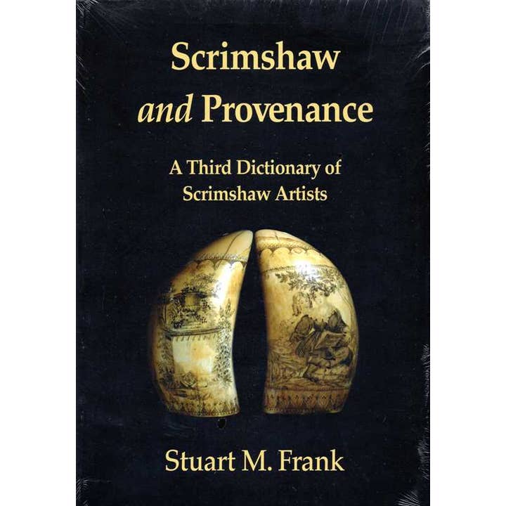 Scrimshaw And Provenance by Dr. Stuart M. Frank for wholesale by Simon & Schuster