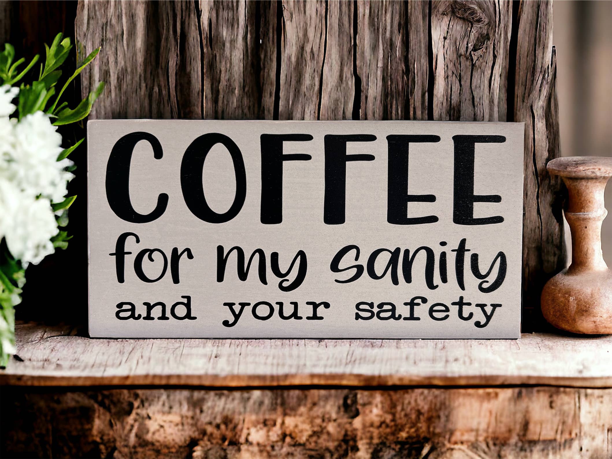 Inkwood Crafters - Wholesale Sign - Coffee for my Sanity - Funny Rustic Wood Sign1