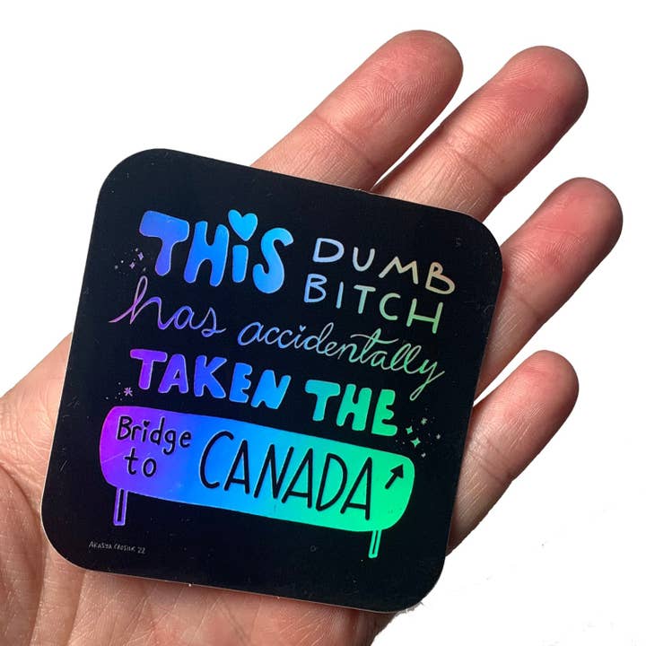 Autocollants Holo This Dumb Bitch pour la vente par Akasya Crosier