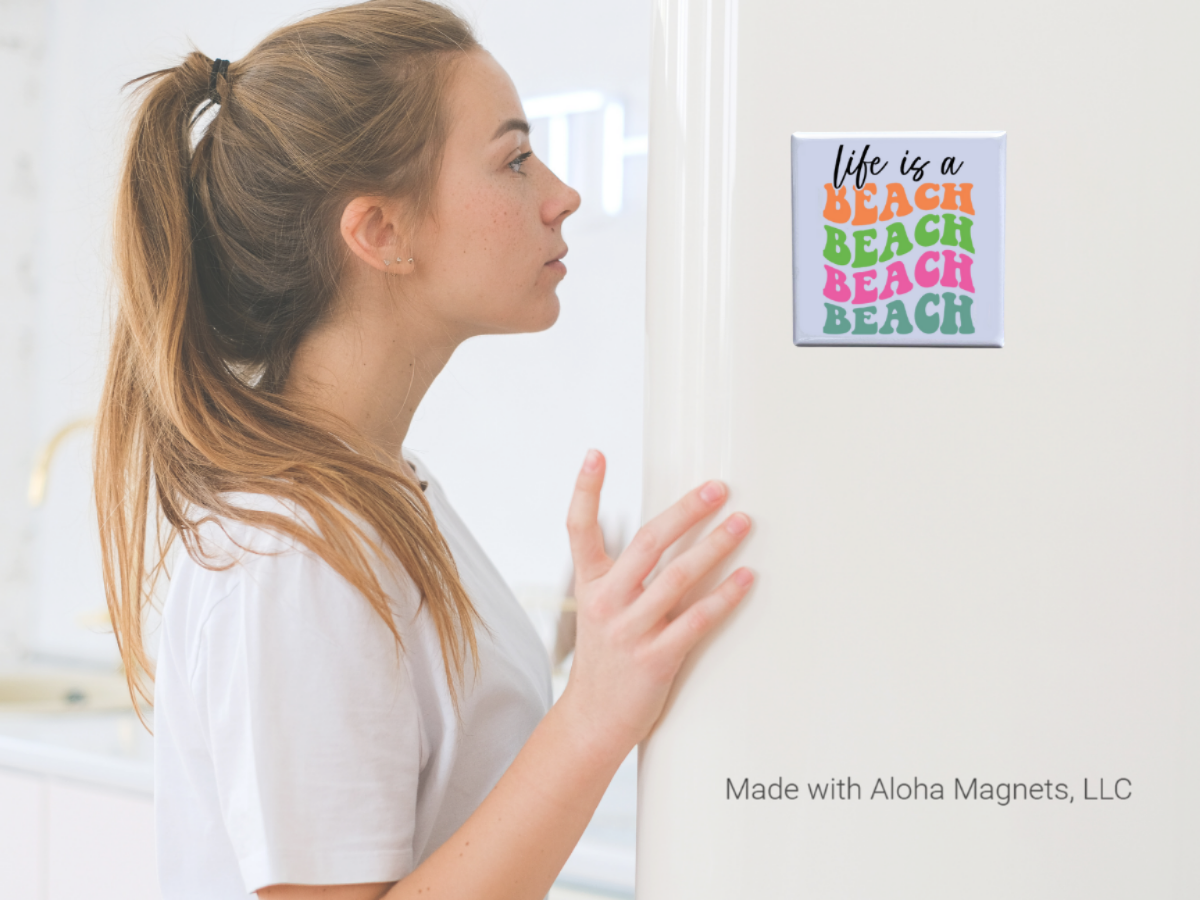 Made With Aloha Magnets,llc - Wholesale Magnet - Life Is A Beach 2x2" Magnet-Handmade Fridge Souvenir2