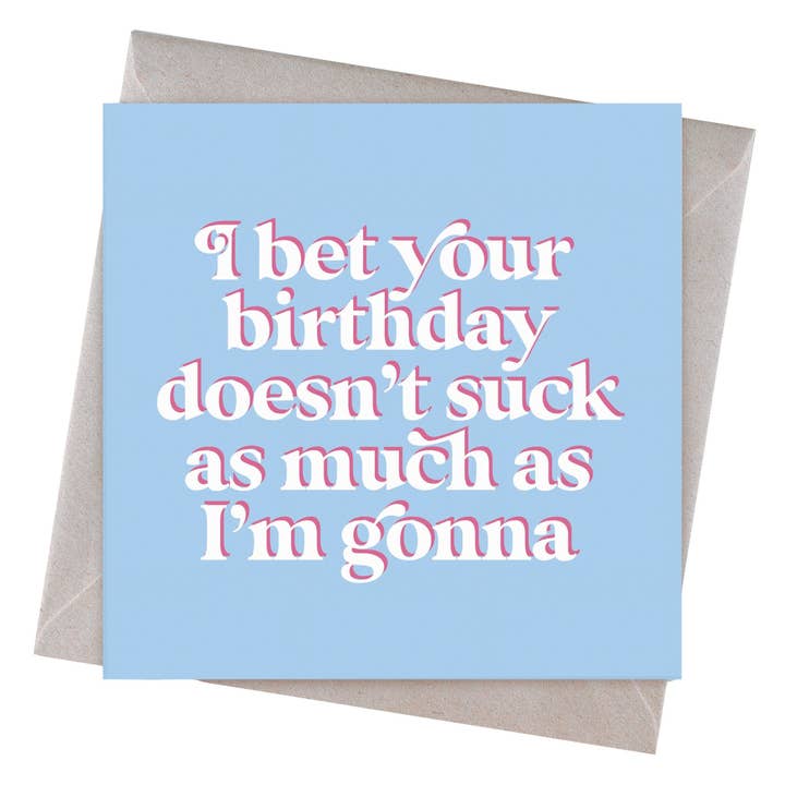 Apuesto a que tu cumpleaños no apesta tanto como yo para venta al por mayor de Hi Society