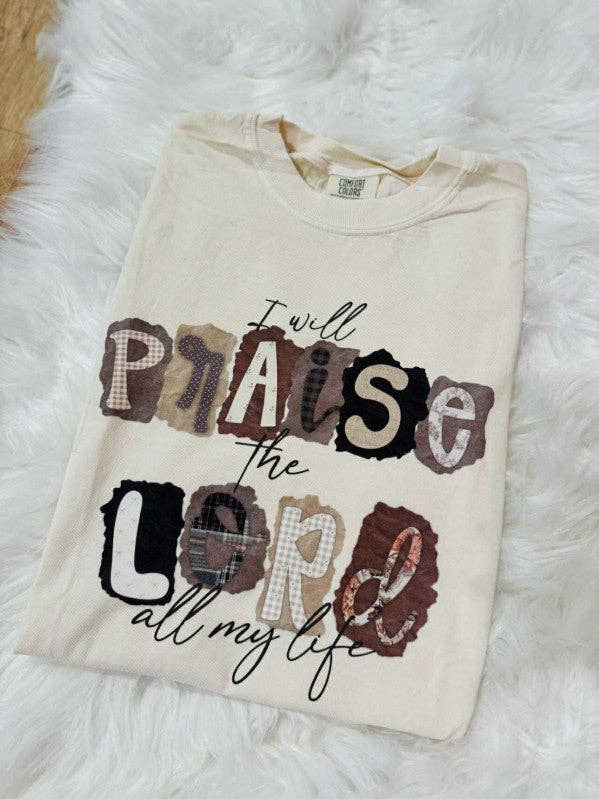 I Will Praise All My Life Graphic Tee for wholesale by Dash Forward Wholesale