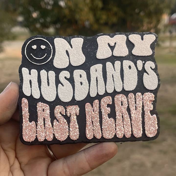 On My Husband's Last Nerve Car Freshie for wholesale by Simply Made Mama Co