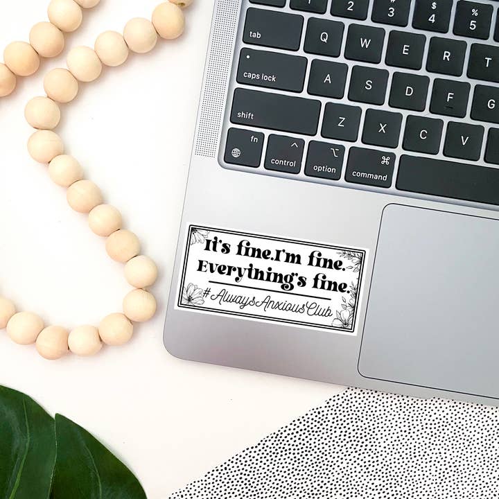 Jami Creates - Wholesale Sticker - I'm Fine It's Fine Everything's Fine Sticker