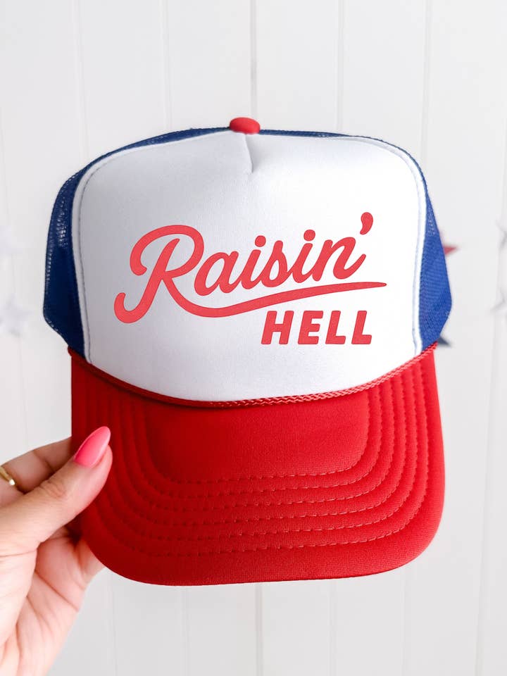 Raisin' Hell Trucker Hat for wholesale by Sagebrush Style Co. LLC