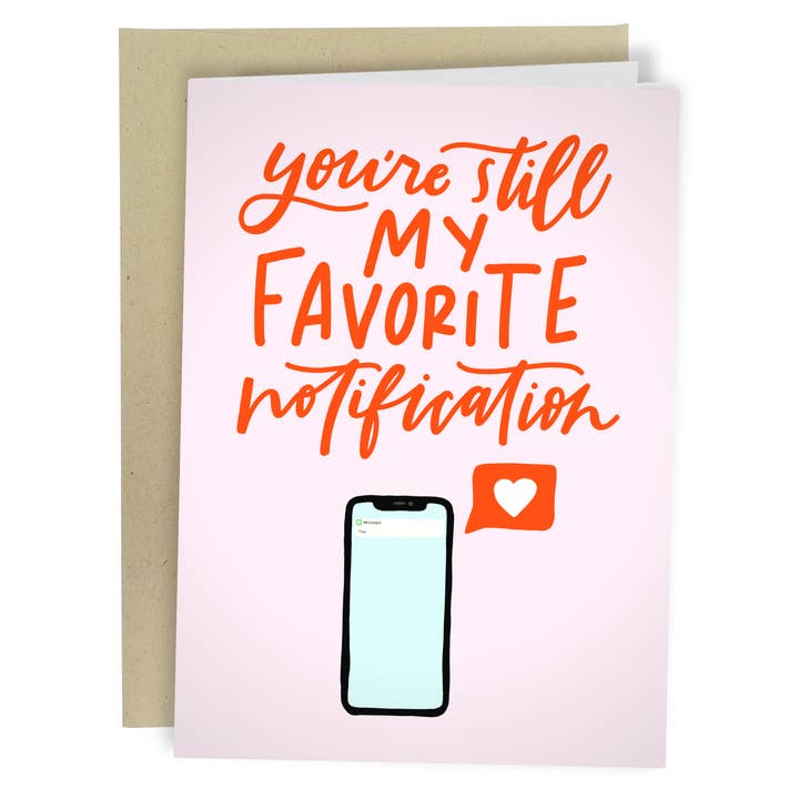 My Favorite Notification for wholesale by Sleazy Greetings