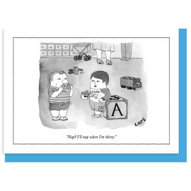 Nelson Line - Wholesale Everyday Greeting Card - (H) NAP WHEN I'M THIRTY - 5 x 7" NYer CARTOON CARD