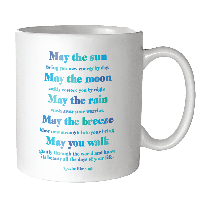 Quotable - Wholesale Coffee Mug - Mugs - GD137- May The Sun (Apache Blessing)0
