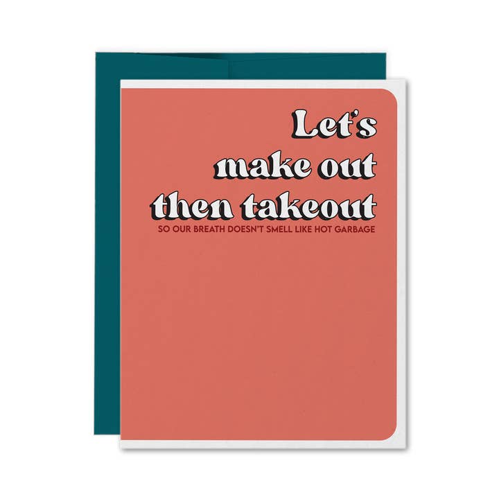 Lets Makeout Then Takeout Love Card for wholesale by Greetings, Earthling!