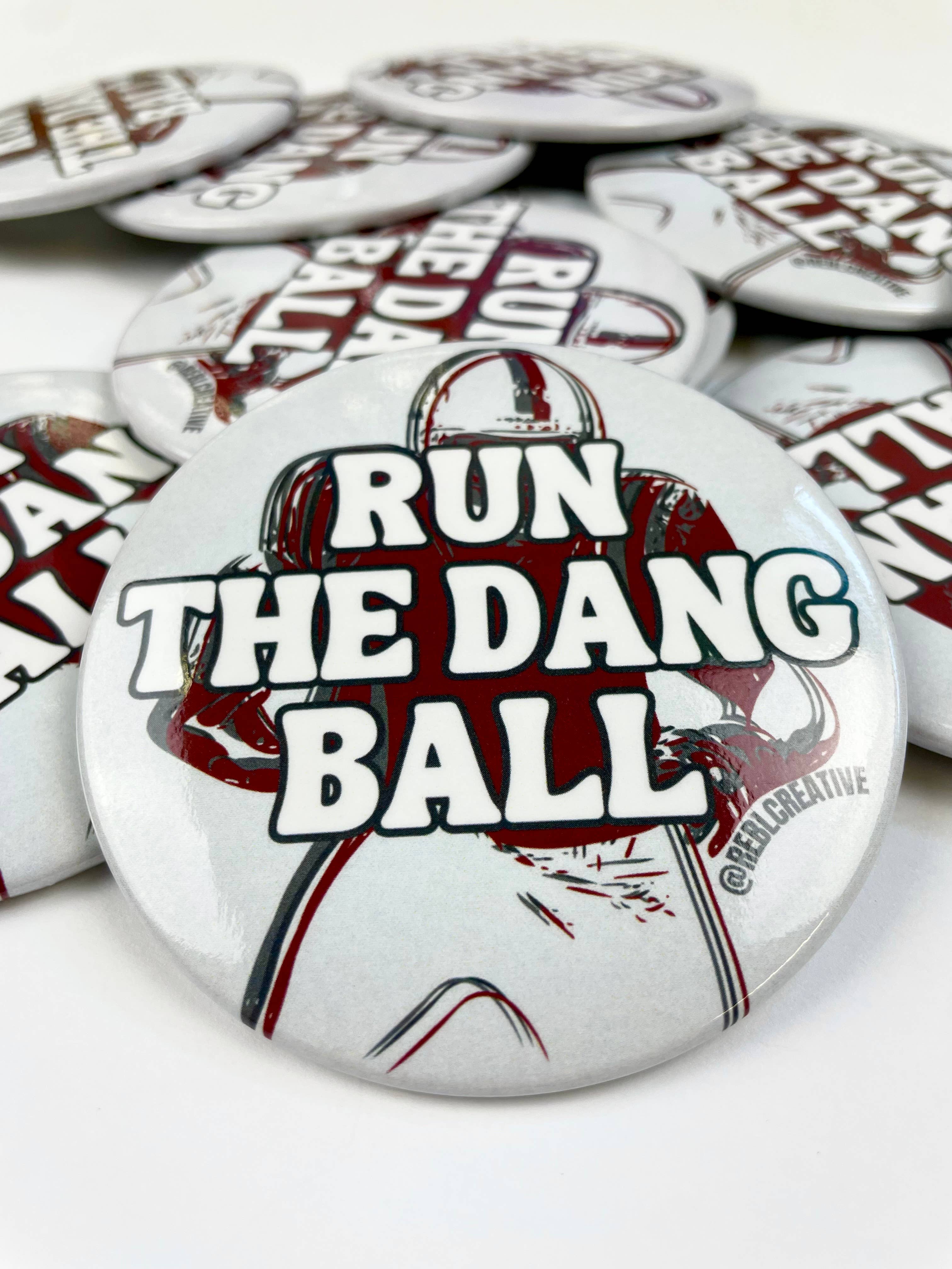 REBL Creative - Wholesale Lapel Pin/Button - Run The Dang Ball - Maroon and Grey - Game Day Button2
